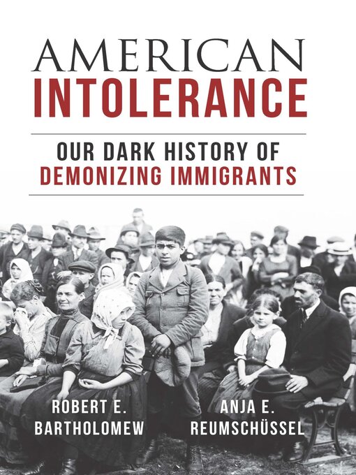 Title details for American Intolerance by Robert E. Bartholomew - Available